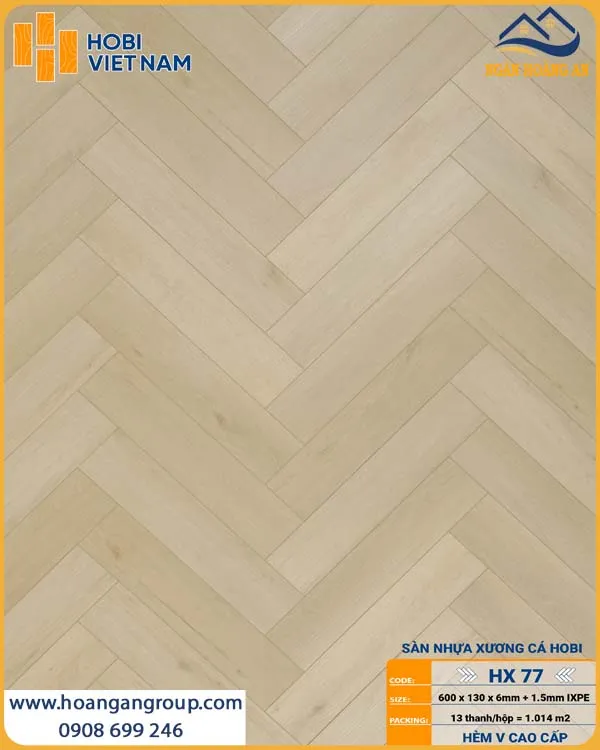 Sàn Nhựa Xương Cá HobiWood 6mm HX77 Vân Gỗ Kem Sáng