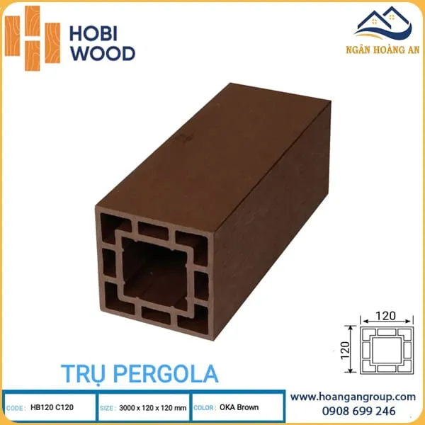 Lam Trụ Pergola Giàn Hoa Ngoài Trời Hobi Wood HB120 C120 Oka Brown