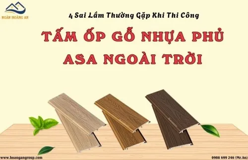 4 Sai Lầm Thường Gặp Khi Thi Công Tấm Ốp Gỗ Nhựa Phủ ASA Ngoài Trời 