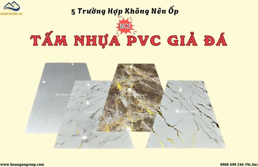 5 Trường Hợp Không Nên Ốp Tấm Nhựa PVC Giả Đá Tránh Tốn Tiền