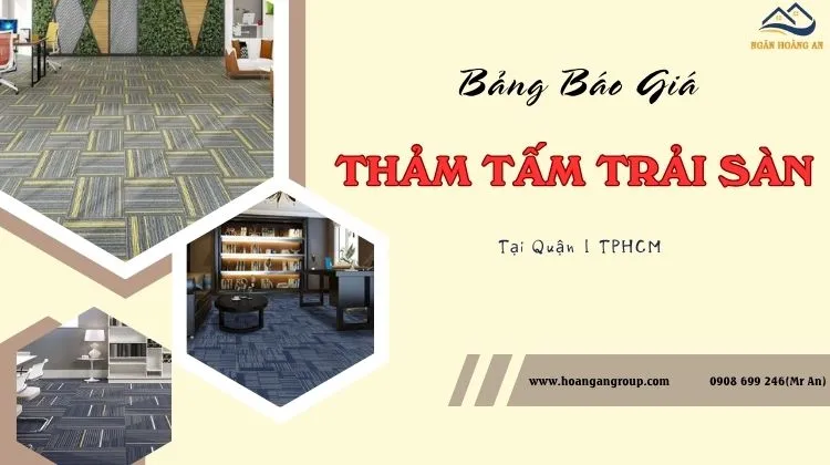 Bảng Báo Giá Thảm Tấm Trải Sàn Bảng Báo Giá Thảm Tấm Trải Sàn