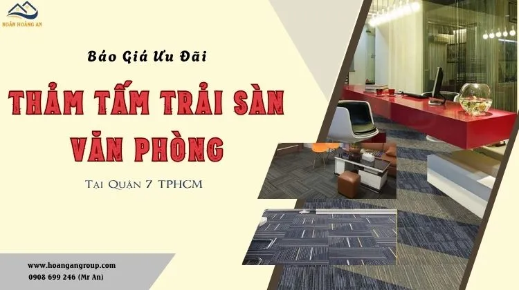 Báo Giá Ưu Đãi Tấm Thảm Trải Sàn Văn Phòng 