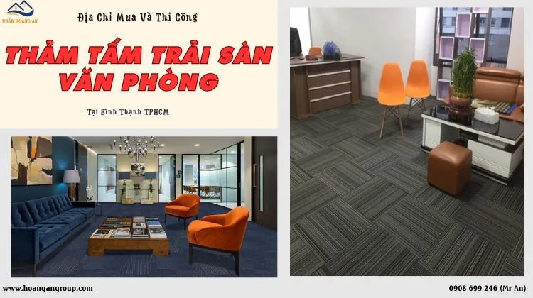 Địa Chỉ Mua Và Thi Công Tấm Thảm Trải Sàn Văn Phòng