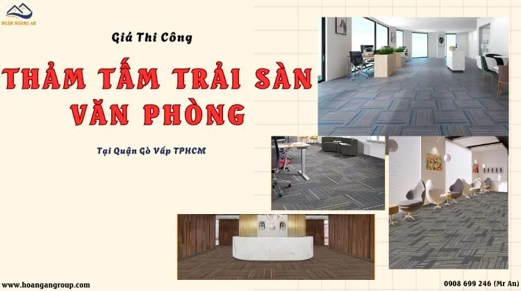 Giá Thi Công Tấm Thảm Trải Sàn Văn Phòng