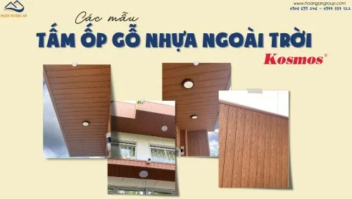 Mẫu Tấm Ốp Tường Ốp Trần Gỗ Nhựa Ngoài Trời Kosmos Hot Nhất Hiện Nay