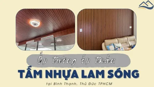 Ốp Tường Ốp Trần Tấm Nhựa Lam Sóng Tại Bình Thạnh, Thủ Đức TPHCM