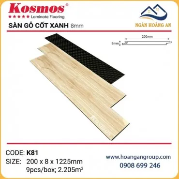 Sàn Gỗ Cốt Xanh Kháng Ẩm Kosmos K81 Dày 8mm