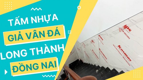 Tấm Nhựa Ốp Tường PVC Giả Vân Đá Tại Long Thành Đồng Nai