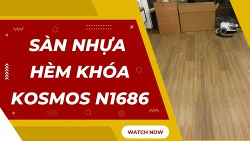 Thi Công Lắp Sàn Nhựa Hèm Khóa Kosmos N1686 Tại Thủ Đức TPHCM
