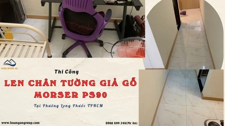 Thi Công Len Chân Tường Giả Gỗ Morser PS90 