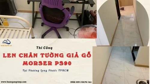 Thi Công Len Chân Tường Giả Gỗ Morser PS90 Tại Phường Long Phước TPHCM