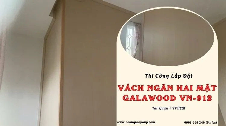 Thi Công Vách Ngăn Hai Mặt Giả Gỗ Galawood VN-912X3M5 