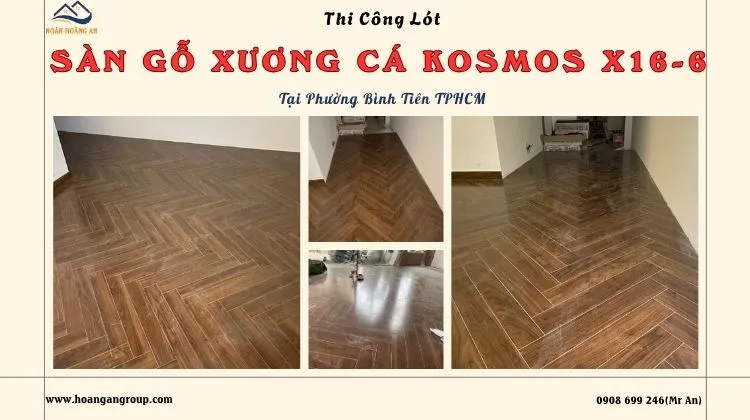 Thi Công Lót Sàn Gỗ Xương Cá Kosmos X16-6 Thi Công Lót Sàn Gỗ Xương Cá Kosmos X16-6