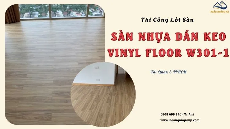 Thi Công Lót Sàn Nhựa Dán Keo Viny Floor W301-1 Thi Công Lót Sàn Nhựa Dán Keo Viny Floor W301-1