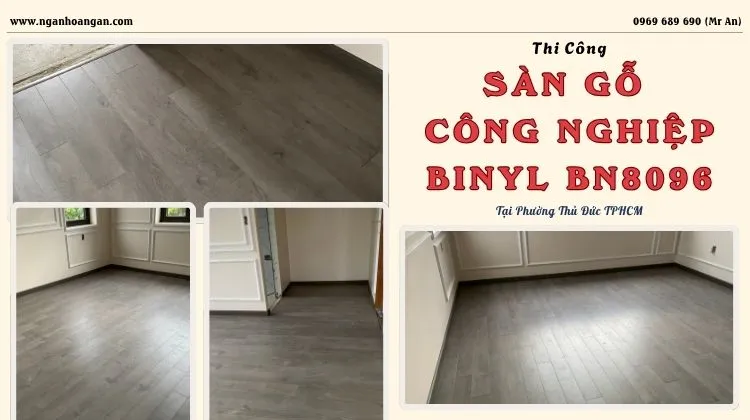 Thi Công Sàn Gỗ Công Nghiệp Binyl BN8096 Tại Phường Thủ Đức TPHCM