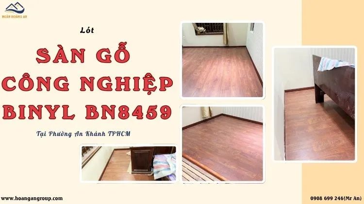 Lót Sàn Gỗ Công Nghiệp Binyl BN8459 Tại Phường An Khánh TPHCM