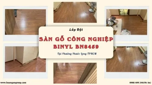 Lắp Đặt Sàn Gỗ Công Nghiệp Binyl BN8459 Tại Phường Phước Long TPHCM
