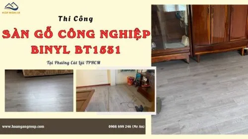 Thi Công Sàn Gỗ Công Nghiệp Binyl BT1531 Tại Phường Cát Lái TPHCM