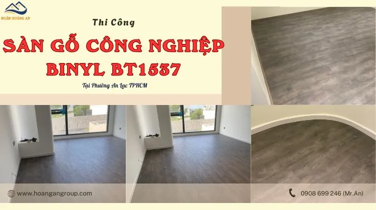 Thi Công Sàn Gỗ Công Nghiệp Binyl BT1537 Tại Phường An Lạc TPHCM Thi Công Sàn Gỗ Công Nghiệp Binyl BT1537 Tại Phường An Lạc TPHCM