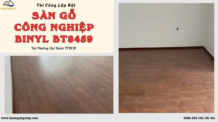 Thi Công Lắp Đặt Sàn Gỗ Binyl BT8459 Tại Phường Chợ Quán TPHCM