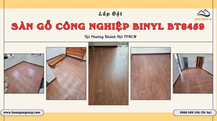 Lắp Đặt Sàn Gỗ Công Nghiệp Binyl BT8459 Tại Phường Khánh Hội TPHCM