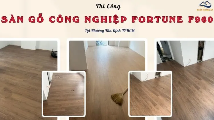 Thi Công Sàn Gỗ Công Nghiệp Fortune F960 Tại Phường Tân Định TPHCM Thi Công Sàn Gỗ Công Nghiệp Fortune F960 Tại Phường Tân Định TPHCM