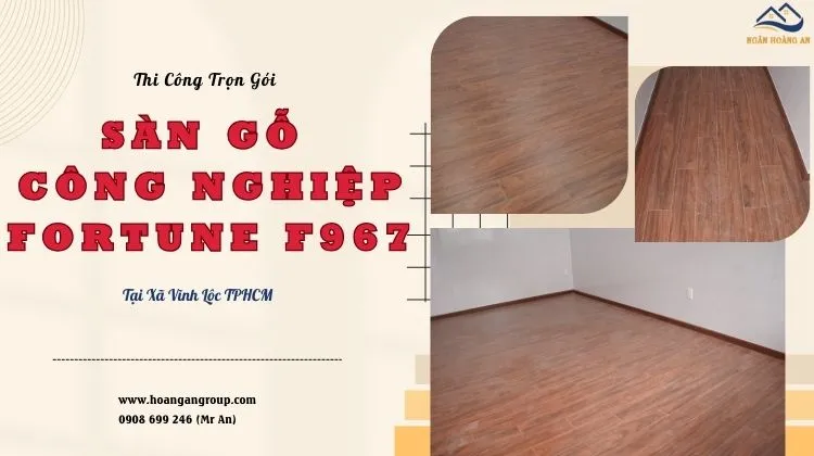 Thi Công Sàn Gỗ Công Nghiệp Fortune F967 Tại Xã Vĩnh Lộc TPHCM