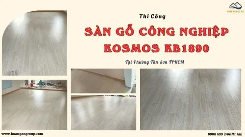 Thi Công Sàn Gỗ Công Nghiệp Kosmos KB1890 Tại Phường Tân Sơn TPHCM