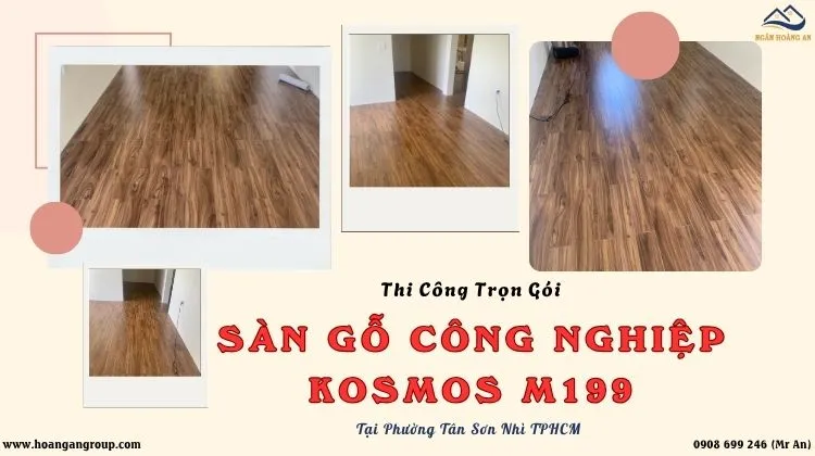 Thi Công Trọn Gói Sàn Gỗ Kosmos M199 Tại Phường Tân Sơn Nhì 