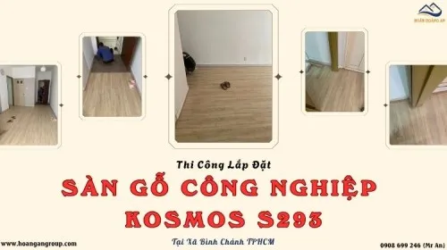 Thi Công Lắp Đặt Sàn Gỗ Giá Rẻ Kosmos S293 Tại Xã Bình Chánh TPHCM
