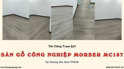Thi Công Trọn Gói Sàn Gỗ Morser MC137 Tại Phường Hòa Bình TPHCM