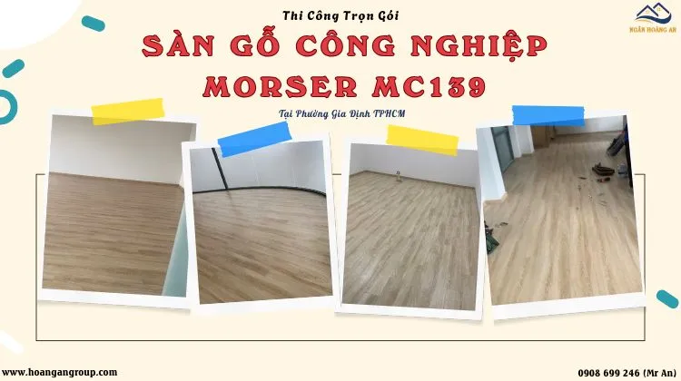 Thi Công Trọn Gói Sàn Gỗ Morser MC139 Tại Phường Gia Định TPHCM