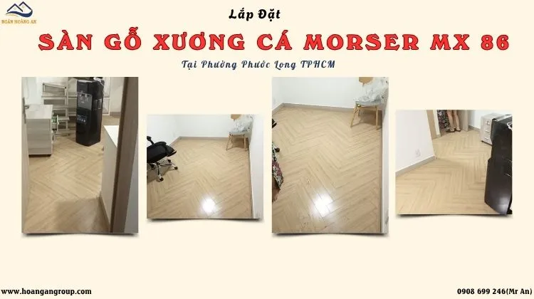 Lắp Đặt Sàn Gỗ Xương Cá Morser MX 86 Tại Phường Phước Long TPHCM