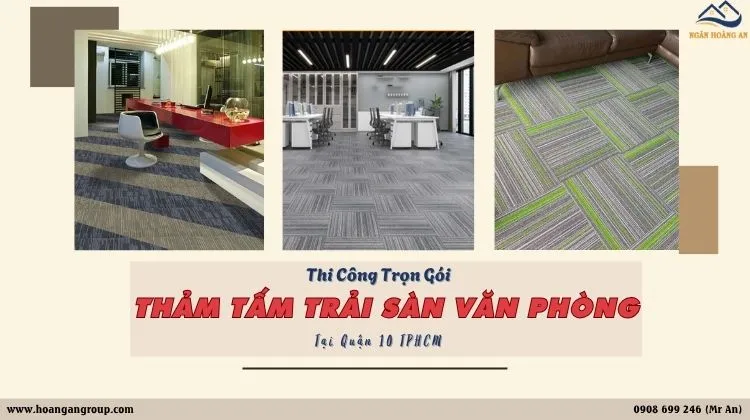 Thi Công Trọn Gói Tấm Thảm Trải Sàn Văn Phòng Thi Công Trọn Gói Tấm Thảm Trải Sàn Văn Phòng