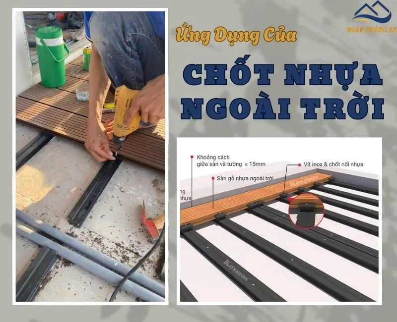 Ứng Dụng Của Chốt Nhựa Cố Định Sàn Ngoài Trời Ứng Dụng Của Chốt Nhựa Cố Định Sàn Ngoài Trời