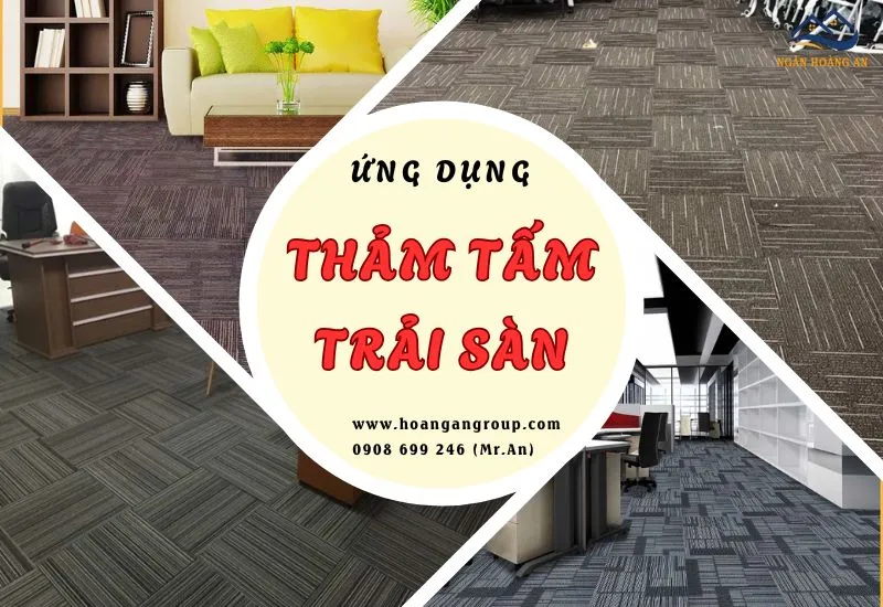 Ứng Dụng Đa Dạng Của Tấm Thảm Trải Sàn Cho Nội Thất