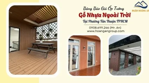 Bảng Báo Giá Ốp Tường Gỗ Nhựa Ngoài Trời Tại Phường Tân Thuận TPHCM