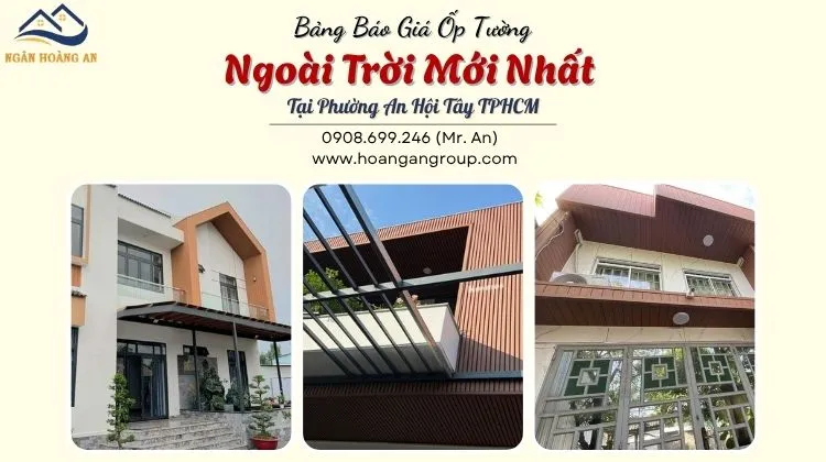 Bảng Báo Giá Ốp Tường Ngoài Trời Mới Nhất Tại Phường An Hội Tây TPHCM