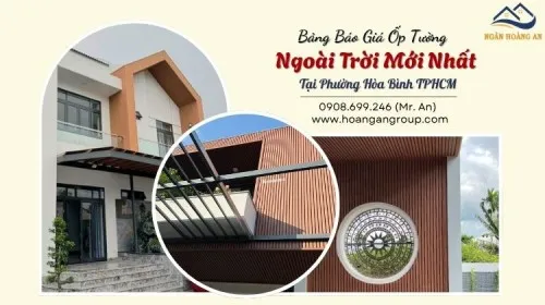 Bảng Báo Giá Ốp Tường Ngoài Trời Mới Nhất Tại Phường Hòa Bình TPHCM