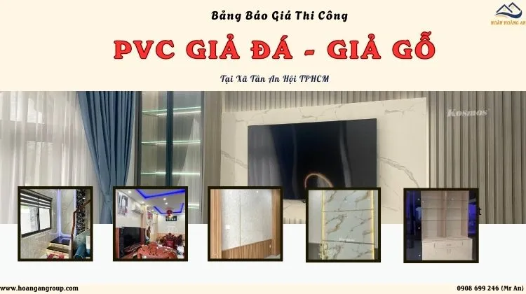 Bảng Báo Giá Thi Công PVC Giả Gỗ - Giả Đá Giá Tốt Xã Tân An Hội TPHCM