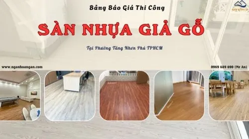 Bảng Báo Giá Thi Công Trọn Gói Sàn Nhựa Tại Phường Tăng Nhơn Phú TPHCM