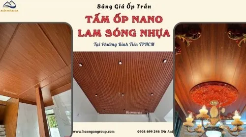 Bảng Giá Ốp Trần Nhựa Nano, Lam Sóng Nhựa Tại Phường Bình Tiên TPHCM