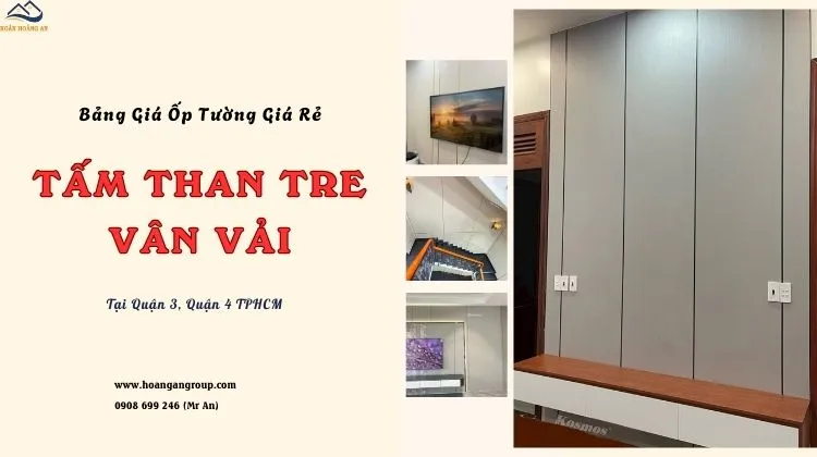 Bảng Giá Ốp Tường Than Tre Vân Vải Giá Rẻ Tại Quận 3, Quận 4 TPHCM Bảng Giá Ốp Tường Than Tre Vân Vải Giá Rẻ Tại Quận 3, Quận 4 TPHCM