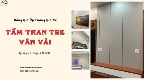 Bảng Giá Ốp Tường Than Tre Vân Vải Giá Rẻ Tại Quận 3, Quận 4 TPHCM