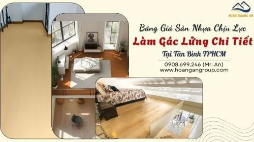Bảng Giá Sàn Nhựa Chịu Lực Làm Gác Lửng Chi Tiết Tại Tân Bình TPHCM