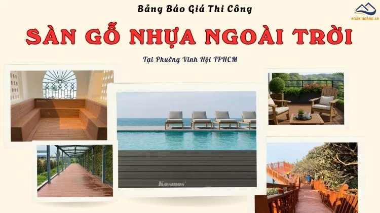 Bảng Báo Giá Thi Công Sàn Gỗ Nhựa Ngoài Trời Tại Phường Vĩnh Hội TPHCM