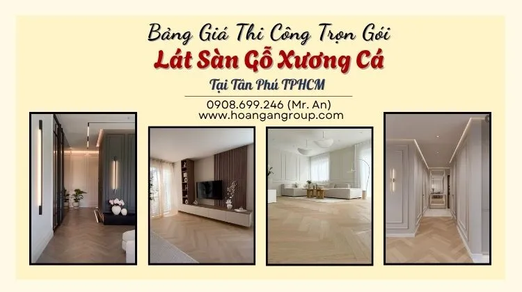 Bảng Giá Thi Công Trọn Gói Lát Sàn Gỗ Xương Cá