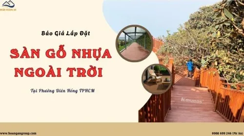 Báo Giá Lắp Đặt Sàn Gỗ Nhựa Ngoài Trời Tại Phường Diên Hồng TPHCM