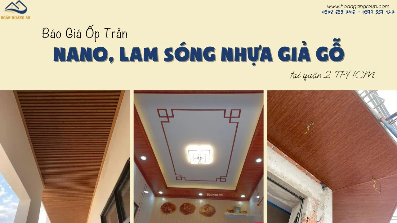 Báo Giá Ốp Trần Nano, Lam Sóng Nhựa Giả Gỗ Tại Quận 2 TPHCM