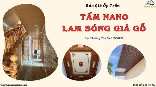 Báo Giá Ốp Trần Tấm Nano, Lam Sóng Trọn Gói Tại Phường Tân Hòa TPHCM